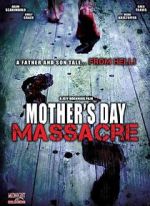 Watch Mother's Day Massacre M4ufreemovies