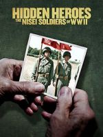 Watch Hidden Heroes: The Nisei Soldiers of WWII M4ufreemovies