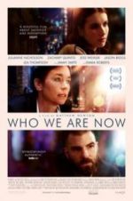 Watch Who We Are Now M4ufreemovies