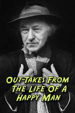 Watch Out-Takes from the Life of a Happy Man M4ufreemovies