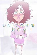 Watch Unicorn Boy M4ufreemovies