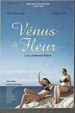 Watch Vénus et Fleur M4ufreemovies