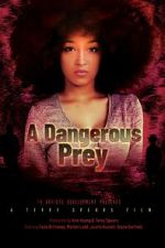 Watch A Dangerous Prey M4ufreemovies