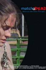 Watch Match.Dead M4ufreemovies