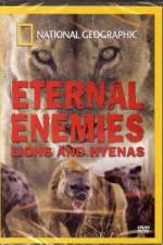 Watch National Geographic Eternal Enemies: Lions and Hyenas M4ufreemovies