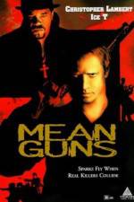 Watch Mean Guns M4ufreemovies