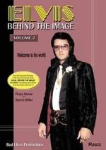 Watch Elvis: Behind the Image - Volume 2 M4ufreemovies