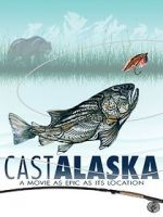 Watch Cast Alaska M4ufreemovies