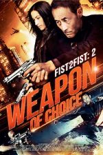 Watch Fist 2 Fist 2: Weapon of Choice M4ufreemovies