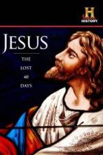 Watch Jesus: The Lost 40 Days M4ufreemovies