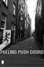 Watch Pulling Push Doors M4ufreemovies