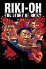Watch Riki-Oh: The Story of Ricky M4ufreemovies