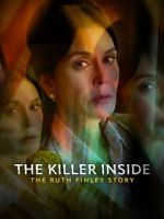 Watch The Killer Inside: The Ruth Finley Story M4ufreemovies