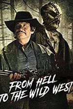 Watch From Hell to the Wild West M4ufreemovies