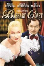 Watch Barbary Coast M4ufreemovies