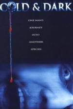 Watch Cold and Dark M4ufreemovies
