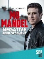 Watch Mo Mandel: Negative Reinforcement (TV Special 2016) M4ufreemovies