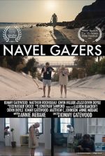 Watch Navel Gazers (Short 2021) M4ufreemovies