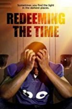 Watch Redeeming The Time M4ufreemovies