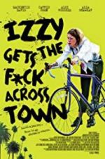 Watch Izzy Gets the Fuck Across Town M4ufreemovies