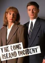 Watch The Long Island Incident M4ufreemovies