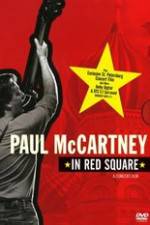 Watch Paul McCartney in Red Square M4ufreemovies