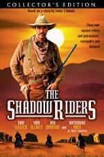 Watch The Shadow Riders M4ufreemovies