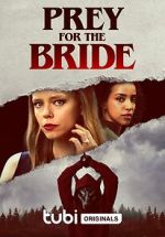 Watch Prey for the Bride M4ufreemovies