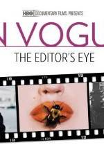 Watch In Vogue: The Editor's Eye M4ufreemovies