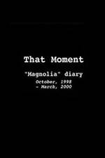 Watch That Moment: Magnolia Diary M4ufreemovies