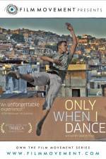 Watch Only When I Dance M4ufreemovies