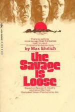 Watch The Savage Is Loose M4ufreemovies