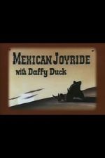 Watch Mexican Joyride (Short 1947) M4ufreemovies