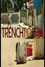 Watch Trench Town: The Forgotten Land M4ufreemovies