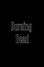Watch Burning Dead M4ufreemovies