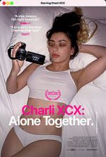 Watch Charli XCX: Alone Together M4ufreemovies