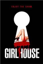 Watch GirlHouse M4ufreemovies