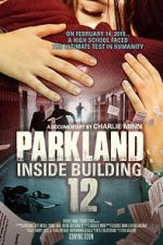 Watch Parkland: Inside Building 12 M4ufreemovies