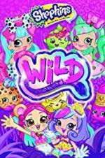 Watch Shopkins Wild M4ufreemovies