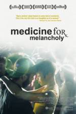 Watch Medicine for Melancholy M4ufreemovies