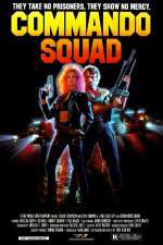 Watch Commando Squad M4ufreemovies