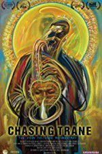 Watch Chasing Trane: The John Coltrane Documentary M4ufreemovies