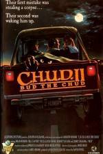 Watch C.H.U.D. II - Bud the Chud M4ufreemovies