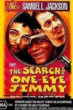 Watch The Search for One-Eye Jimmy M4ufreemovies