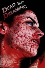 Watch Dead But Dreaming M4ufreemovies