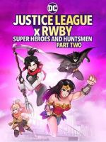 Watch Justice League x RWBY: Super Heroes and Huntsmen, Part Two M4ufreemovies