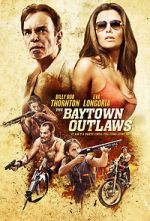 Watch The Baytown Outlaws M4ufreemovies