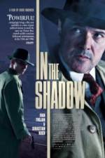 Watch In the Shadow M4ufreemovies