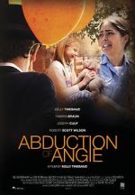 Watch Abduction of Angie M4ufreemovies