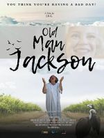 Watch Old Man Jackson M4ufreemovies